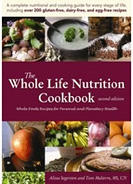 The Whole Life Nutrition Cookbook – Alissa Segersten and Tom Malterre